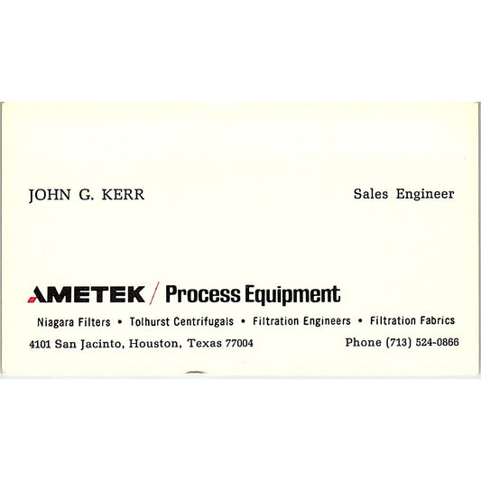 Ametek Process Equipment John G. Kerr Houston Texas Business Card SB4-B3