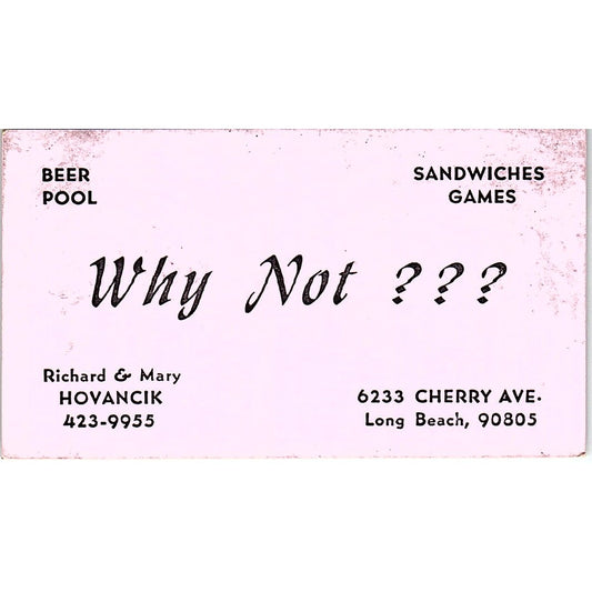 Richard & Mary Hovancik Why Not? Long Beach CA Vintage Business Card SD9-B5