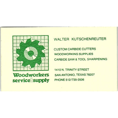 Woodworker Service Supply Walter Kutschenreuter San Antonio Business Card SD9-B4