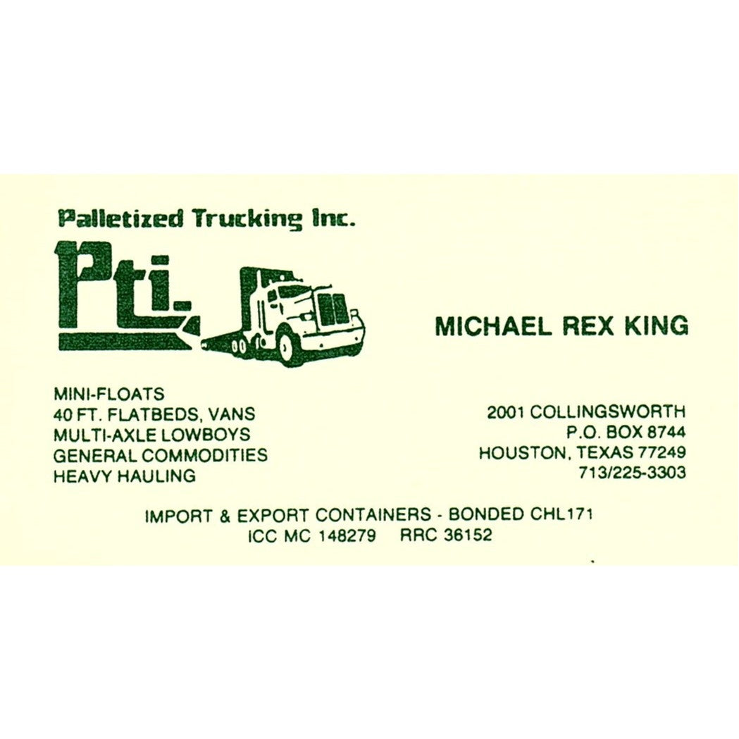 Michael Rex King Palletized Trucking Inc Houston Vintage Business Card SC9-B2