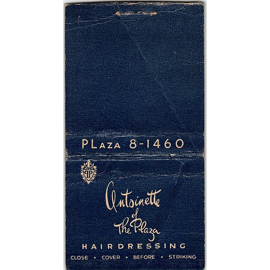 Antoinette of the Plaza Hair Dressing Plaza Hotel Vintage Matchbook Cover SC7-Y3