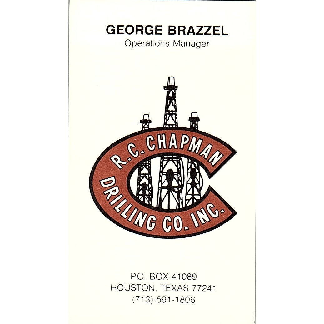 R.C. Chapman Drilling George Brazzel Houston Texas Vintage Business Card SB4-B7