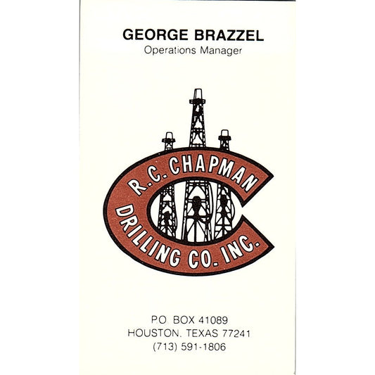 R.C. Chapman Drilling George Brazzel Houston Texas Vintage Business Card SB4-B7