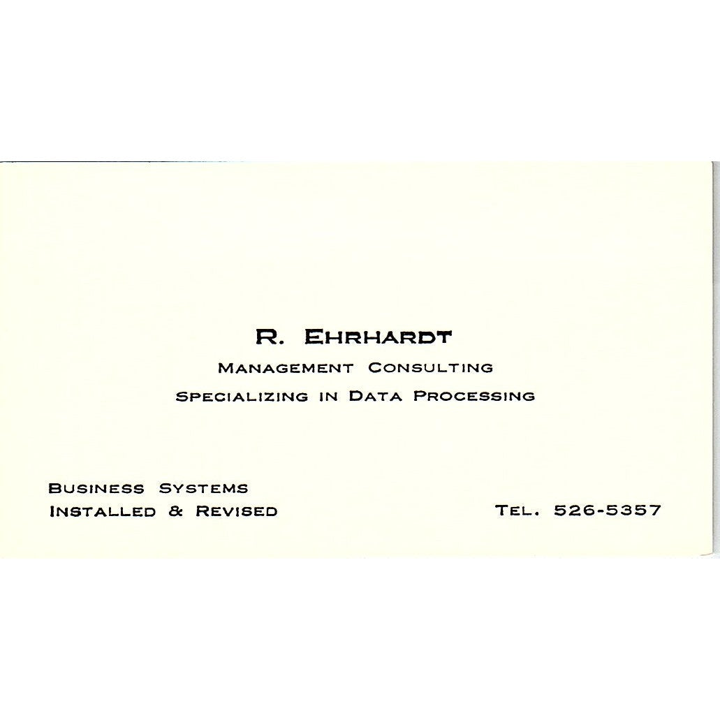 R. Ehrhardt Management Consulting Data Processing Vintage Business Card SD9-B2