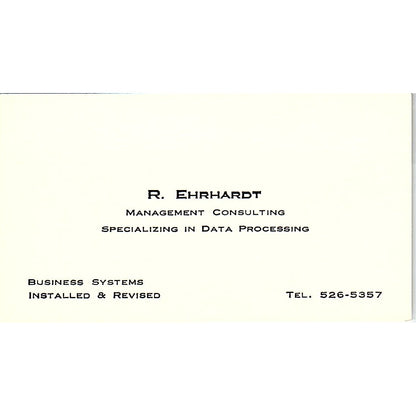 R. Ehrhardt Management Consulting Data Processing Vintage Business Card SD9-B2