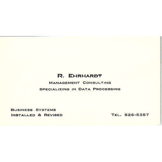 R. Ehrhardt Management Consulting Data Processing Vintage Business Card SD9-B2