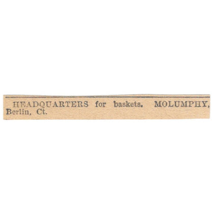 Headquarters for Baskets Molumphy Berlin CT 1905 Magazine Ad AF1-NES4