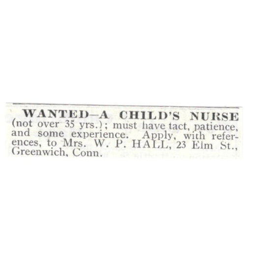 Child Nurse Wanted W.P. Hall Greenwich CT 1903 Magazine Ad AF7-SS3
