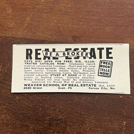 Be a Real Estate Broker Weaver School of Real Estate Kansas City 1955 Ad AF9-S1