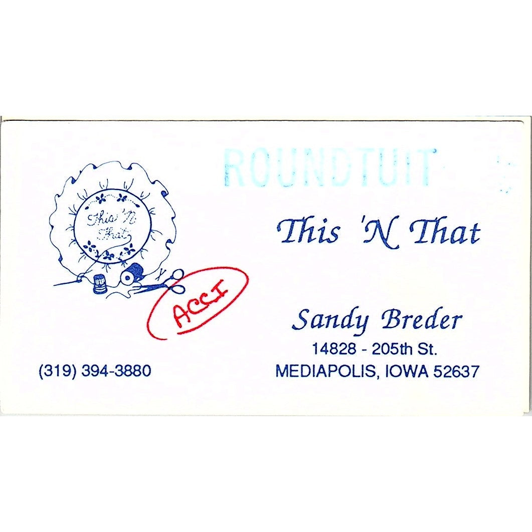 Sandy Breder Roundtuit This N That Mediapolis IA Vintage Business Card SC9-B10