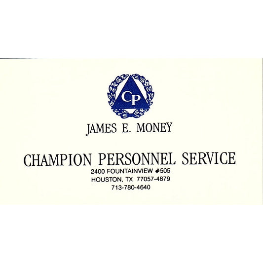 Champion Personnel Service James E Money Houston TX Vintage Business Card SF3-B7