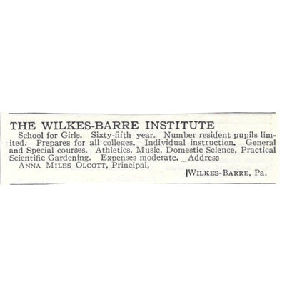 Wilkes-Barre Institute Anna Miles Olcott PA c1918 Original Advertisement AE5-SA9