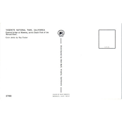 Wawona Bridge Merced River Yellowstone Park CA Covered Bridge Postcard PB12