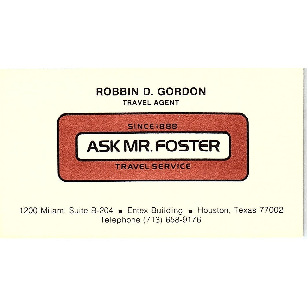 Ask Mr Foster Travel Service Robbin D Gordon Houston Texas Business Card SB4-B7