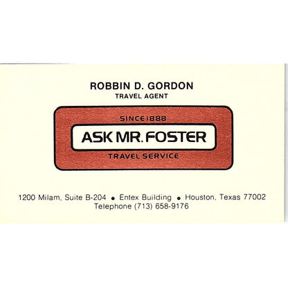 Ask Mr Foster Travel Service Robbin D Gordon Houston Texas Business Card SB4-B7