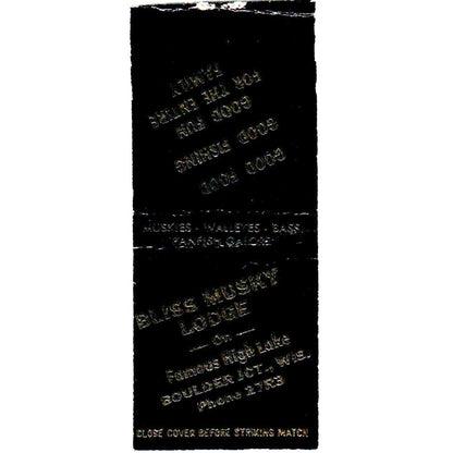 Bliss Musky Lodge Boulder Junction Wisconsin Vintage Matchbook Cover SF4-Y1