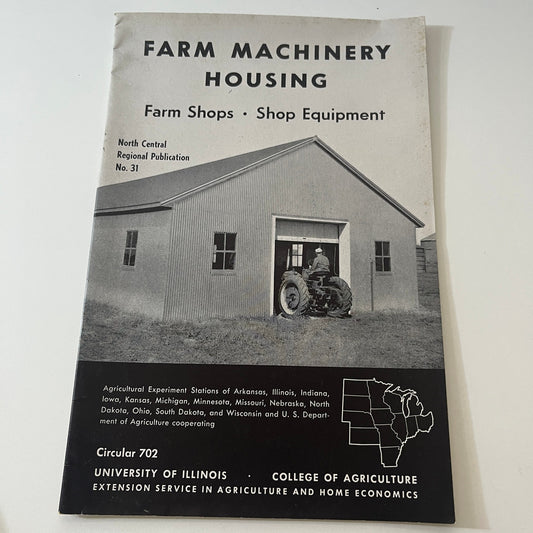 Farm Machinery Housing Farm Shops 1952 Illinois Farmers Bulletin Booklet TK2-XB3