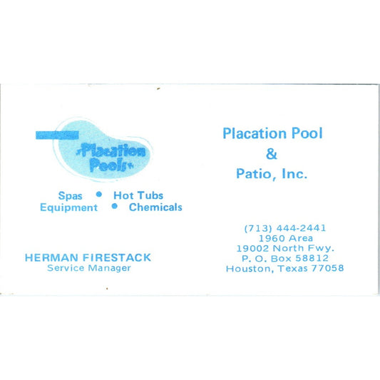 Placation Pool & Patio Inc Herman Firestack Houston Vintage Business Card SD4-B2