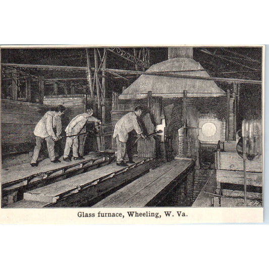 Glass Furnace in Wheeling West Virginia 1901 Engraving AF2-P2