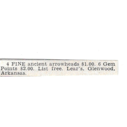 Ancient Arrowheads - Lear's, Glenwood Arkansas 1955 Ad AG1-S8