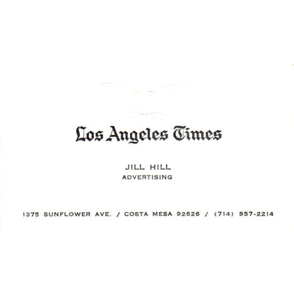 Jill Hill Los Angeles Times Costa Mesa Vintage Business Card SD8-B20