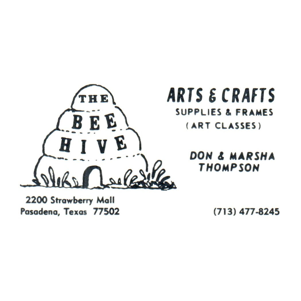 Bee Hive Arts & Crafts Don & Marsha Thompson Pasadena TX Business Card SF3-B1