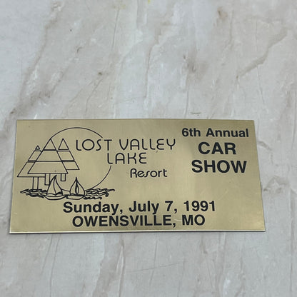 1991 Lost Lake Valley Resort 6th Annual Car Show Owensville MO Metal Placard SB8