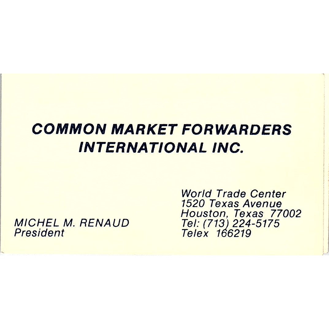 Common Market Forwarders International Michel M Renaud Houston Card SC9-B2