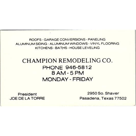 Joe De La Torre Champion Remodeling Co Pasadena TX Vintage Business Card SD9-B3