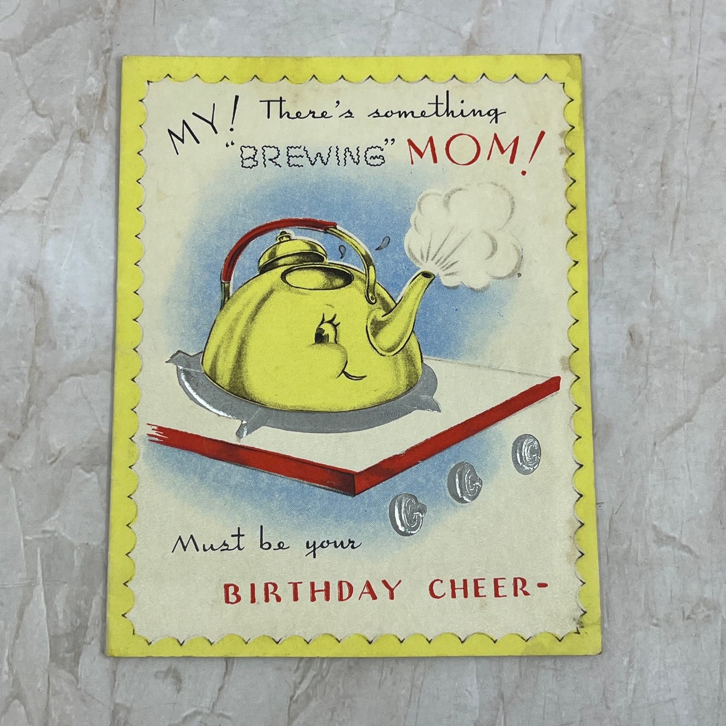 Vintage Kitschy Greeting Card Mom Birthday Anthropomorphic Teapot TG9-E2