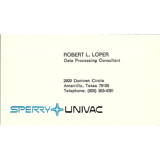 Robert L Loper Sperry Univac Amarillo TX Vintage Business Card SD9-B2