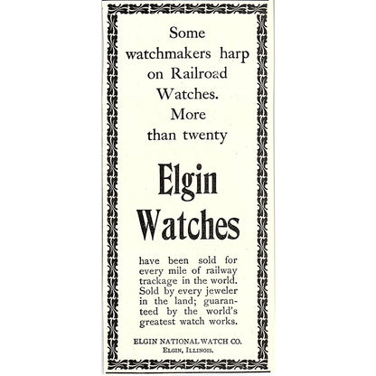 Elgin Watches Twenty Sold For Every Mile of Railway Trackage 1903 Ad AF8-H2