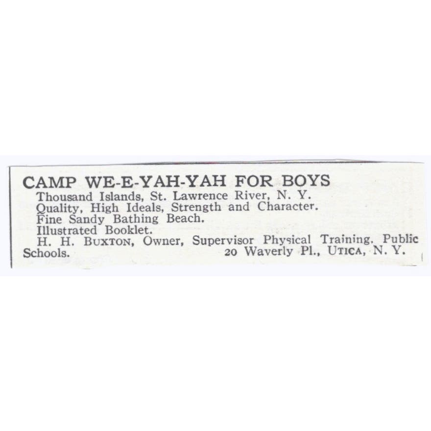 Camp WE-E-YAH-YAH St. Lawrence River NY H.H. Buxton c1918 Advertisement AE5-SA8