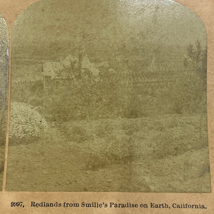 Redlands from Smilie's Paradise on Earth California Stereoview Card TI8-S6