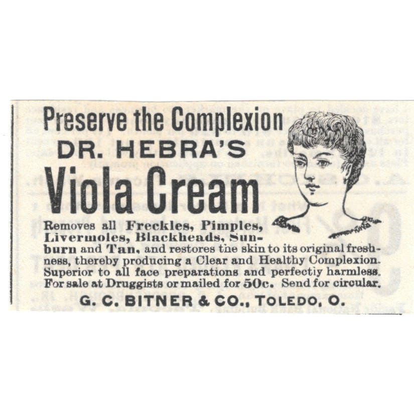 Dr. Hebra's Viola Cream G.C. Bitner & Co Toledo OH c1890 Victorian Ad AE8-CH11