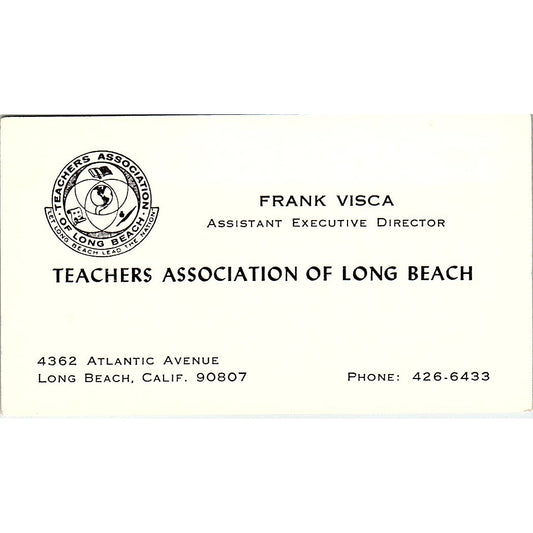 Frank Visca Teachers Association of Long Beach Vintage Business Card SC9-B13