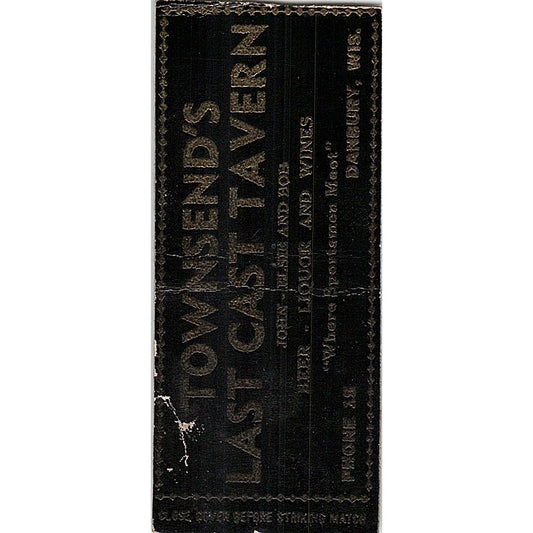 Townsends Last Cast Tavern John, Elsie, Bob Danbury WI Matchbook Cover SF3-Y6