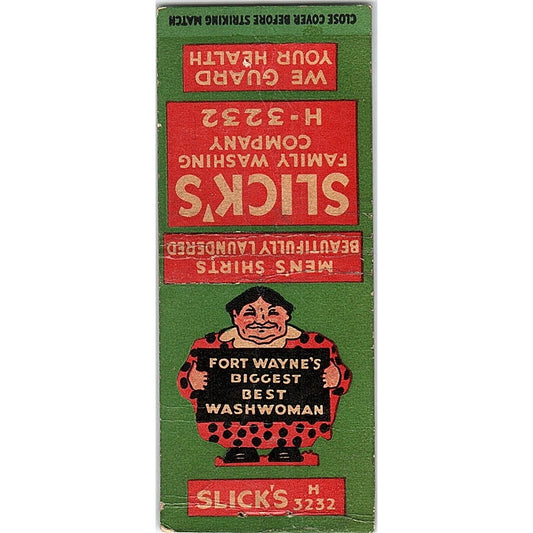 Fort Wayne's Biggest Washwoman Slick's Family Washing Co Matchbook Cover SF3-Y9