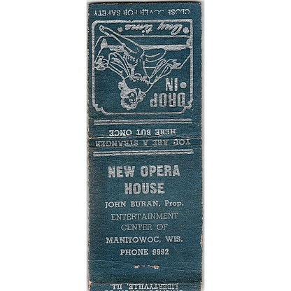 New Opera House John Buran Manitowoc WI Vintage Matchbook Cover SC7-Y9