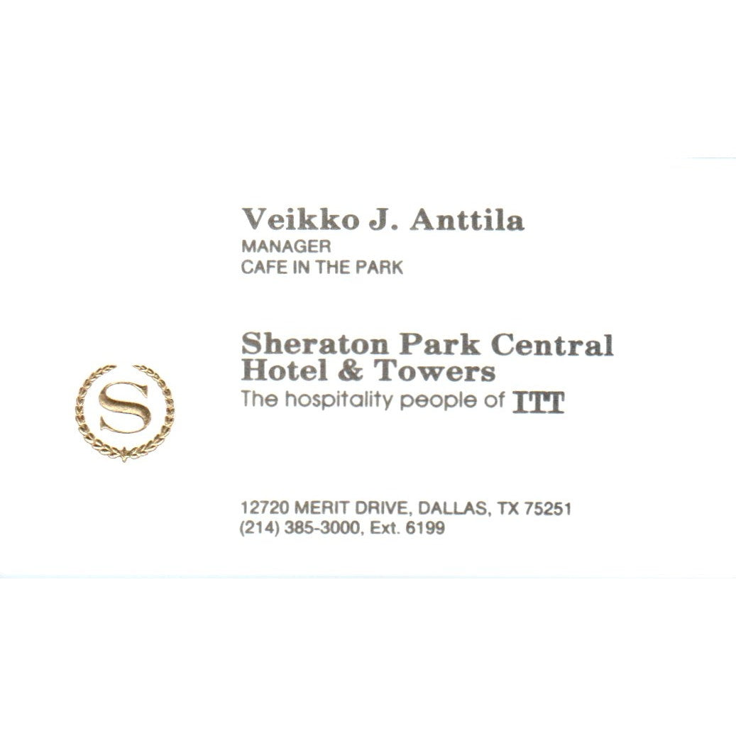 Veikko J. Anttila Sheraton Park Central Hotel Dallas TX Vtg Business Card SE3-B1
