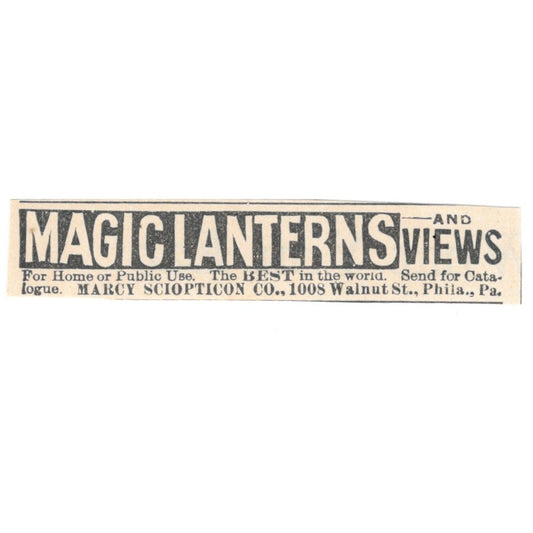 Magic Lanterns and Views Marcy Sciopticon Philadelphia 1892 Magazine Ad AK6-S4