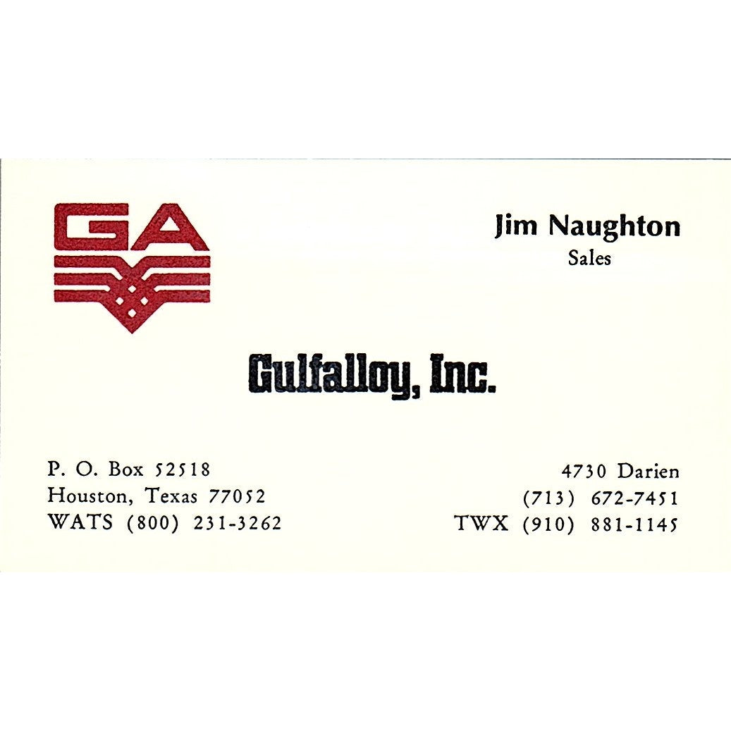 Gulfalloy Inc Jim Naughton Houston Texas Vintage Business Card SB4-B9