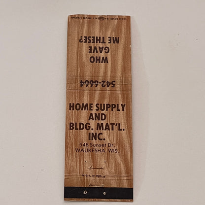 Home Supply & Building Material Waukesha WI Vintage Matchbook Cover TB6-MB2-2
