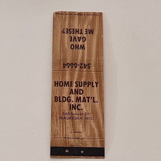 Home Supply & Building Material Waukesha WI Vintage Matchbook Cover TB6-MB2-2