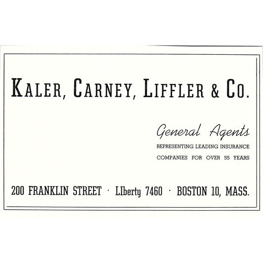 Kaler, Carney, Liffler & Co Ins 200 Franklin Street Boston 1950 Ad AF6-6