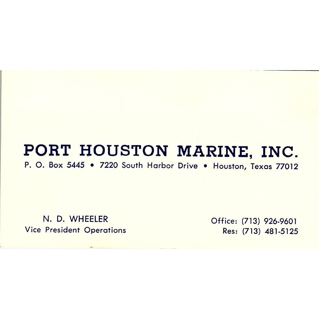 Port Houston Marine Inc N.D. Wheeler Houston Vintage Business Card SD9-B7