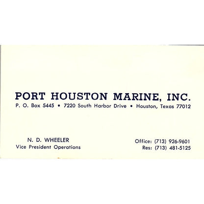 Port Houston Marine Inc N.D. Wheeler Houston Vintage Business Card SD9-B7