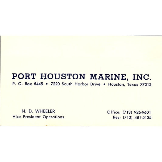 Port Houston Marine Inc N.D. Wheeler Houston Vintage Business Card SD9-B7