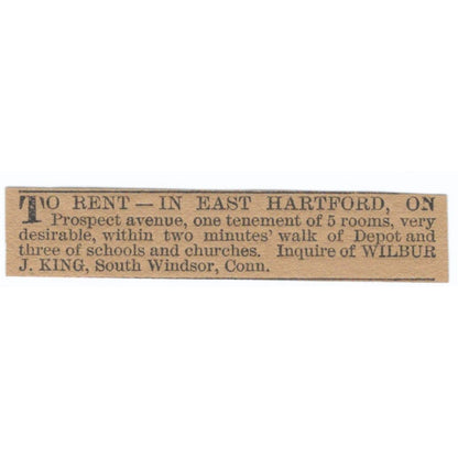 Wilbur J. King South Windsor Home in East Hartford 1886 Newspaper Ad AF7-SS6