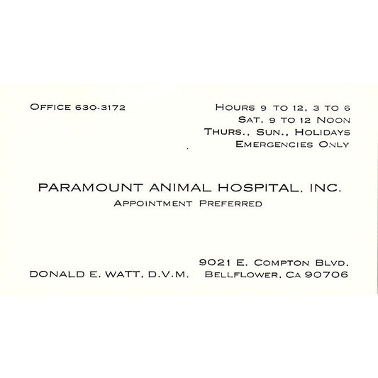 Donald E Watt DVM Paramount Animal Hospital Bellflower CA Business Card SE5-B1